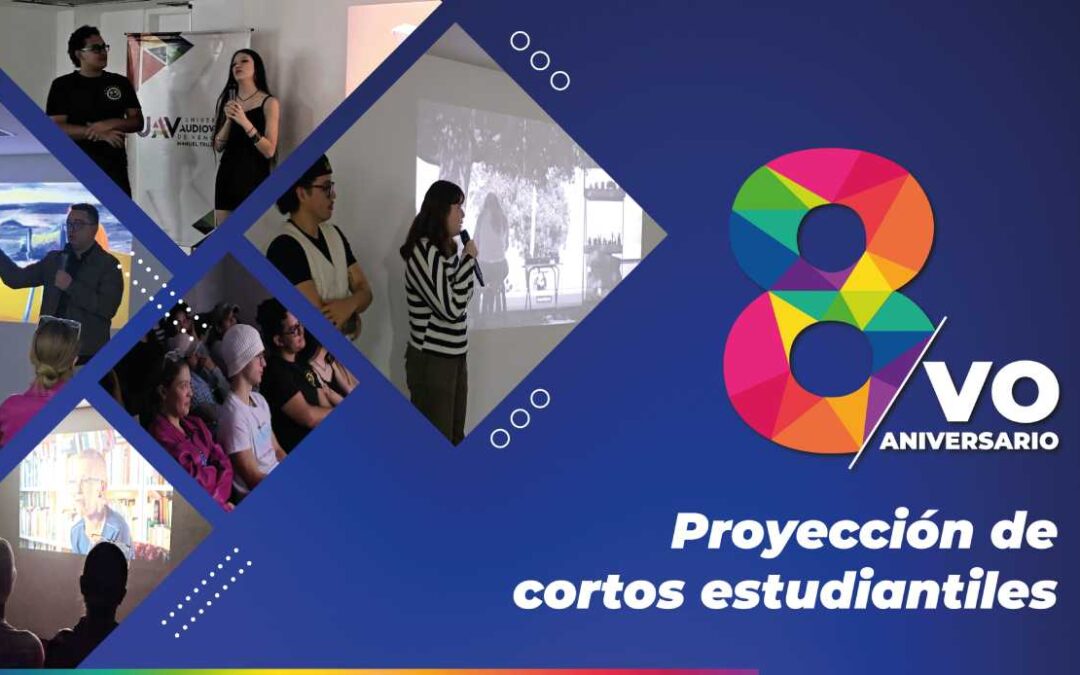 Proyección de cortos estudiantiles de la UAV.